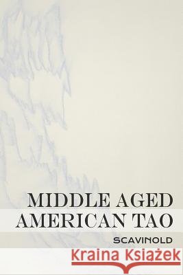 Middle Aged American Tao