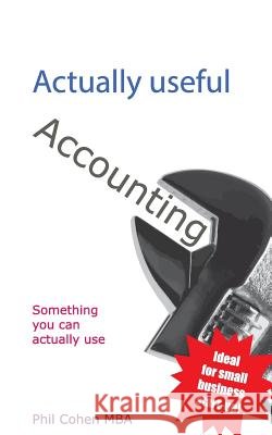 Actually Useful Accounting