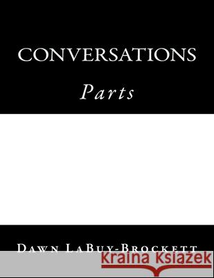 Conversations: Parts