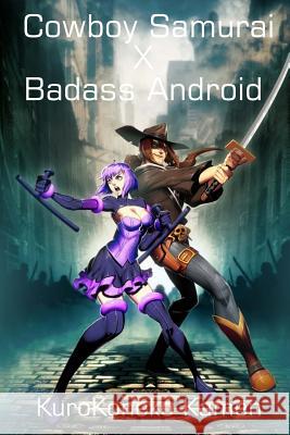 Cowboy Samurai X Badass Android