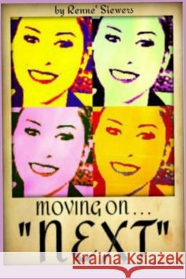 Moving On . . . NEXT