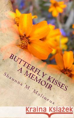Butterfly Kisses: A Memoir