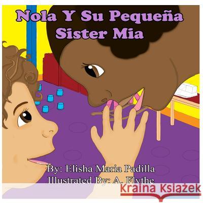 Nola Y Su Pequeña Sister Mia