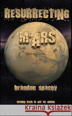 Resurrecting Mars
