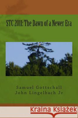 Stc 2011: The Dawn of a Newer Era