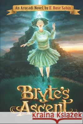 Bryte's Ascent: An Arucadi Novel