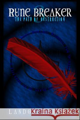 The Path of Destruction