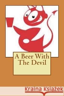 A Beer With The Devil
