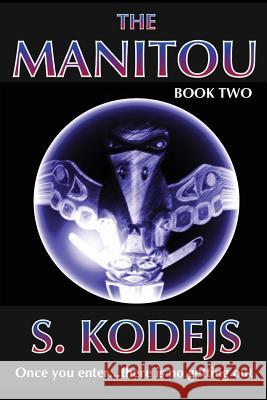 The Manitou, Book Two