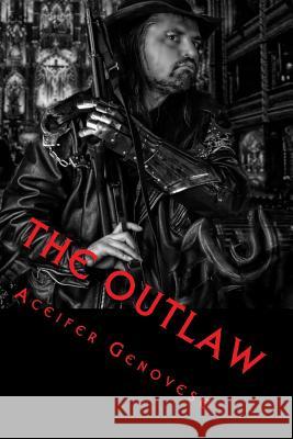 The Outlaw: Trilogy