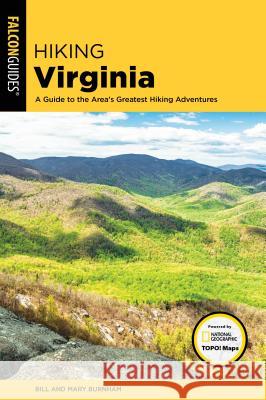 Hiking Virginia: A Guide to the Area's Greatest Hiking Adventures