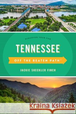 Tennessee Off the Beaten Path(r): Discover Your Fun