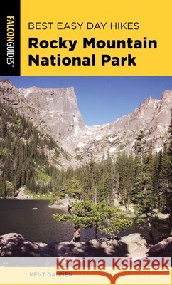 Best Easy Day Hikes Rocky Mountain National Park, 3rd Edition