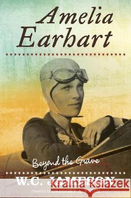 Amelia Earhart: Beyond the Grave