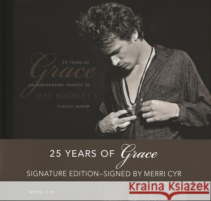 25 Years of Grace: An Anniversary Tribute to Jeff Buckley's Classic Album