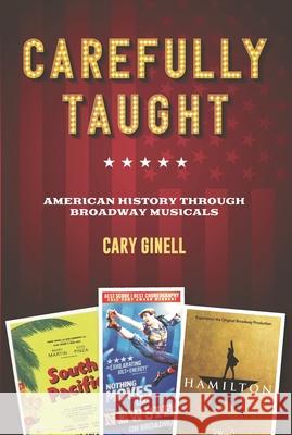 Carefully Taught: American History Through Broadway Musicals