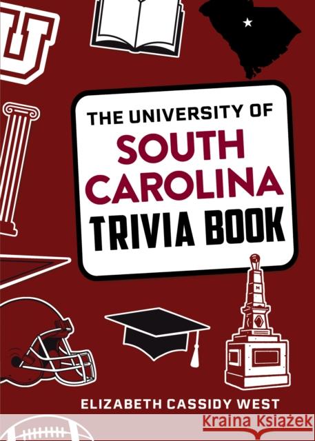 The University of South Carolina Trivia Book