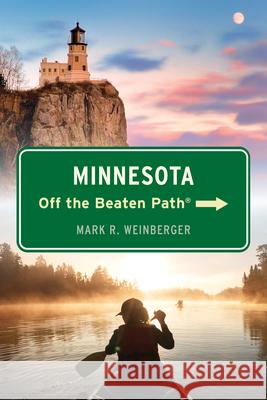Minnesota Off the Beaten Path®