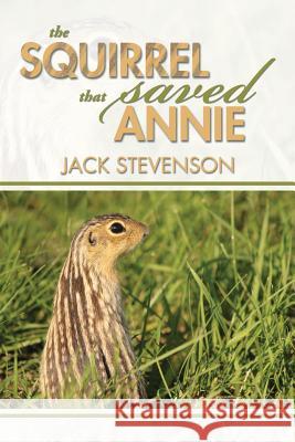 The Squirrel That Saved Annie