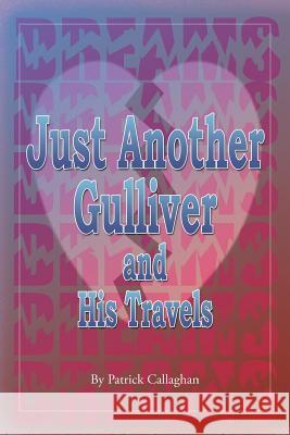 Just Another Gulliver and His Travels