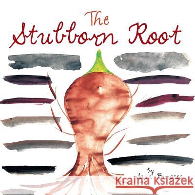 The Stubborn Root