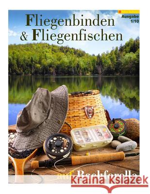 Fliegenbinden & Fliegenfischen auf Bachforelle