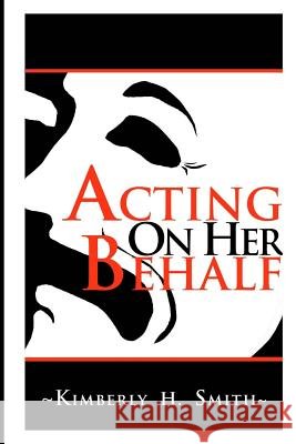 Acting On Her Behalf