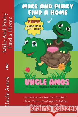 Mike And Pinky Find a Home: Bedtime Stories Book For Children's About Turtles-Good night & Bedtime Children's Story book Collection.