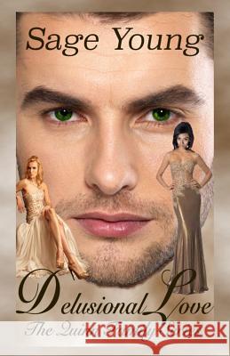 Delusional Love (2nd Edition): An Interracial Love Triangle. When the lines between love and lust are crossed, the thought of true love becomes delus