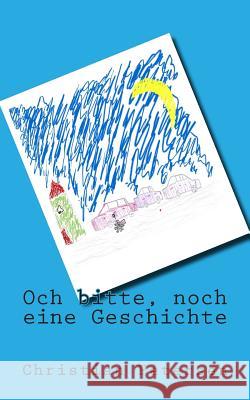 Och bitte - noch eine Geschichte: Gute-Nacht-Geschichten für 5-9 jährige Kinder