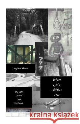 Where God's Children Play