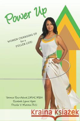 Power Up: Women Charging Up For a Fuller Life!