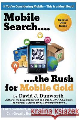 Mobile Search ...the Rush for Mobile Gold