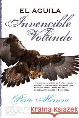 El Aguila Invencible Volando