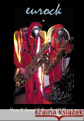 Music & Second Culture Post Millennium: Eurock