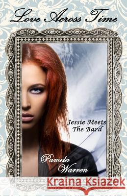 Love Across Time: Jessie Meets The Bard