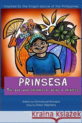 Prinsesa: The Boy Who Dreamed of Being a Princess
