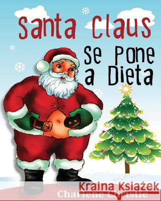 Santa Claus se pone a Dieta