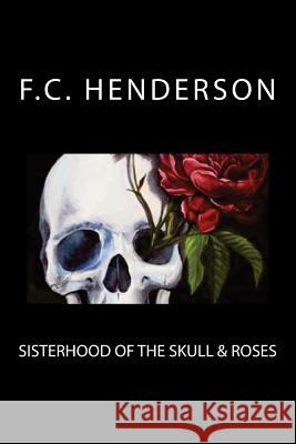 Sisterhood of the Skull & Roses
