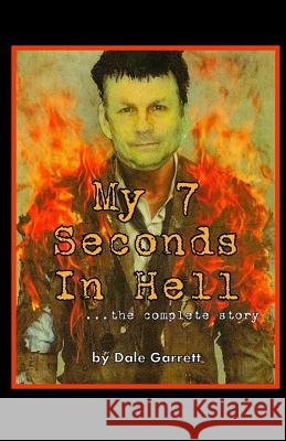 My 7 Seconds In Hell 