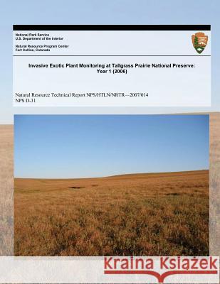 Invasive Exotic Plant Monitoring at Tallgrass Priaire National Preserve: Year 1 (2006)