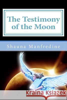 The Testimony of the Moon