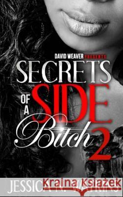 Secrets of a Side Bitch 2