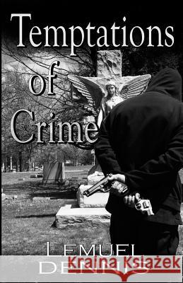 Temptations of Crime
