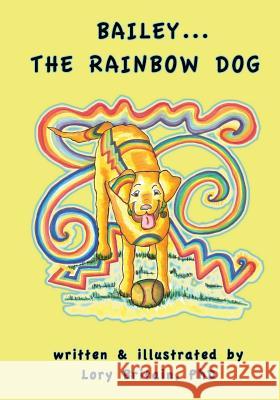 Bailey...The Rainbow Dog