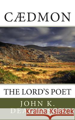 Cadmon: The Lord's Poet