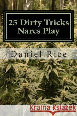 25 Dirty Tricks Narcs Play: How do real-life narcs work? Read and find out!