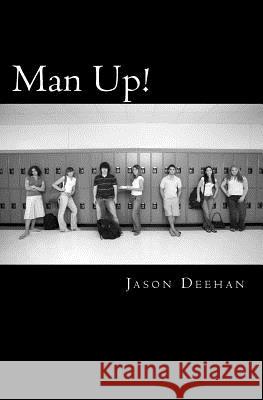 Man Up!: Why boys are falling behind in education and what you can do at your school to help stop it