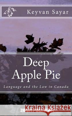 Deep Apple Pie: Language and the Law in Canada