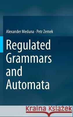 Regulated Grammars and Automata